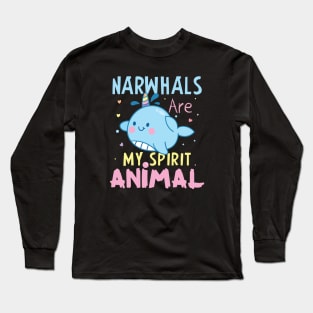 Narwhlas Are My Favorite Animals Gift Narwhals Lovers Gift Long Sleeve T-Shirt